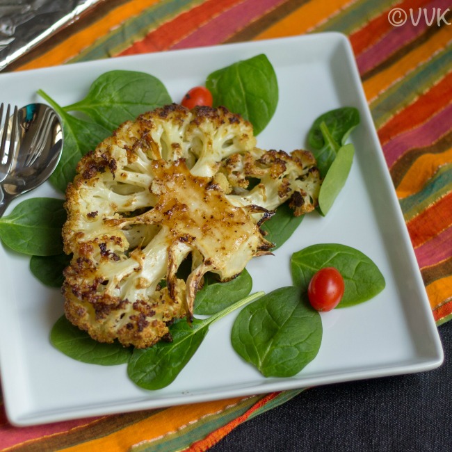 Roasted Cauliflower Steaks - Vidhya’s Vegetarian Kitchen