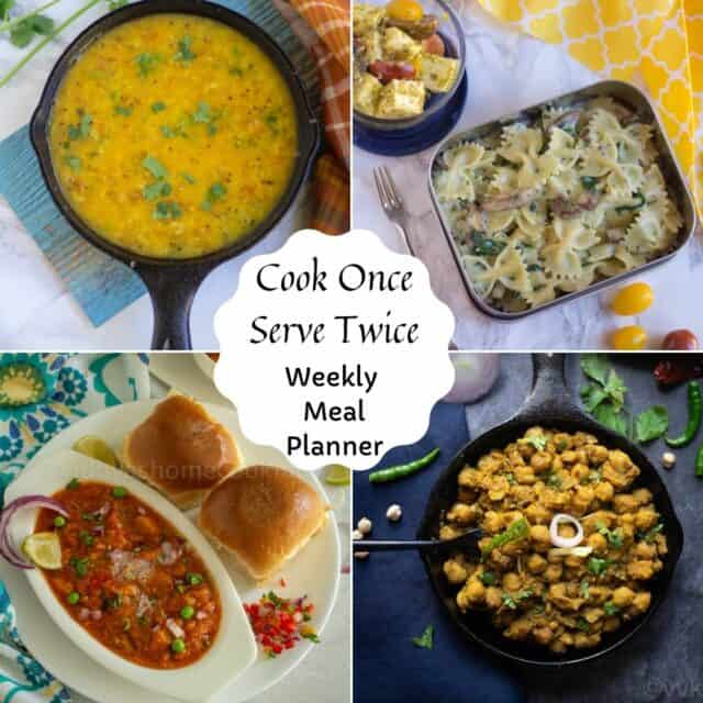 Cook Once & Serve Twice | Indian Weekly Meal Planner - Vidhya’s