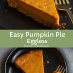 eggless pumpkin pie collage with text overlay